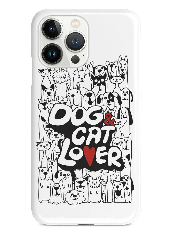 Dog & Cat Lover - White Case