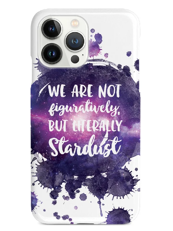 We are Stardust - Neil deGrasse Tyson Quote Case